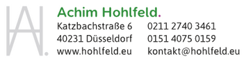Achim Hohlfeld  | Katzbachstraße 6, 40231 Düsseldorf, Bundesrepublik Deutschland  | Telefon: +49 (0)211 27403461  | E-Mail: kontakt[at]hohlfeld[.]eu